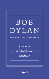 Bob Dylan - Discours à l'Académie suédoise.
