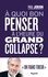 Paul Jorion - A quoi bon penser à l'heure du grand collapse ?.