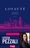 Letizia Pezzali - Loyauté.