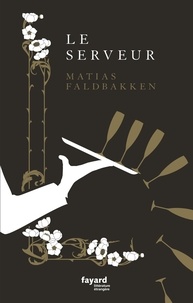 Matias Faldbakken - Le serveur.