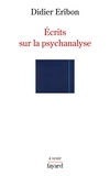 Didier Eribon - Écrits sur la psychanalyse.