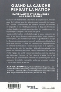 Quand la Gauche pensait la Nation. Nationalités et socialismes à la Belle Epoque