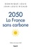 Dominique Louis et Jean-Louis Ricaud - 2050, la France sans carbone.