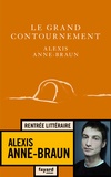 Alexis Anne-Braun - Le grand contournement.