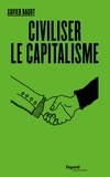 Xavier Ragot - Civiliser le capitalisme.