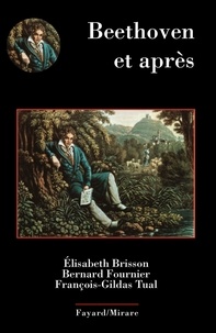 Elisabeth Brisson et Bernard Fournier - Beethoven et après.