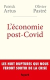 Olivier Pastré et Patrick Artus - L'économie post-Covid.