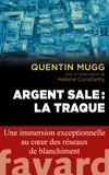 Quentin Mugg - Argent sale : la traque.