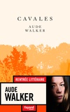 Aude Walker - Cavales.