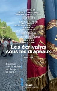  Dix-sept écrivains - Les écrivains sous les drapeaux.