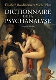 Dictionnaire de la psychanalyse - Nouvelle édition.