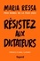 Maria Ressa - Résistez aux dictateurs - La lutte pour notre avenir.