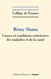 Rémy Slama - Causes et conditions extérieures des maladies et de la santé.