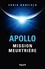 Chris Hadfield - Apollo : mission meurtrière.
