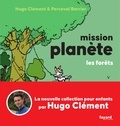 Hugo Clément et Perceval Barrier - Les forêts.