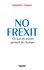 Frédéric Farah - No Frexit - Ce que les jeunes pensent de l'Europe.