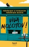 Frédérique Martin et Romancer frédérique Le - Viva Molotov !.