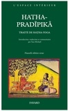  Svatmarama Yogi - Hatha-Pradîpikã - Traité de Hatha-Yoga.