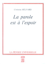 Christine Helvard - La parole est à l'espoir.