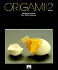 Zülal Ayture-Scheele - Origami. Tome 2, Pliages En Papier Pour Petits Et Grands.