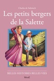 Hélène Bordeloup et Charles de Salmiech - Les petits bergers de La Salette.
