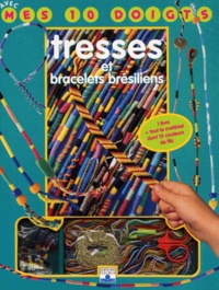 Florence Bellot - Tresses Et Bracelets Bresiliens.