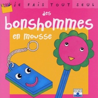 Isabelle Bochot - Des bonshommes en mousse.