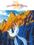 Agnès Laroche et Thierry Laval - Les ailes de Flocon.