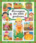 Philippe Simon et Marie-Laure Bouet - L'imagerie des petits jardiniers.