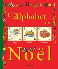 Chantal Cazin et Gilles Malgonne - L'alphabet de Noël.