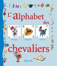 Frédéric Multier - L'alphabet des chevaliers.