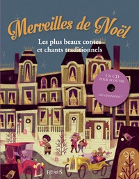 Sophie de Mullenheim et Marie Flusin - Merveilles de Noël - Les plus beaux contes et chants traditionnels. 1 CD audio