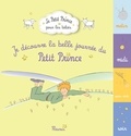  D'après Antoine de Saint-Exupé - Je découvre la belle journée du Petit Prince.