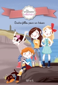  Colonel Moutarde et Charlotte Grossetête - Quatre filles pour un trésor - Mes aventures chéries (Tome 1).