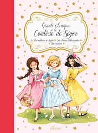  Comtesse de Ségur - Grands classiques de la Comtesse de Ségur - Les malheurs de Sophie ; Les petites filles modèles ; Les vacances.