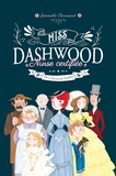 Gwenaële Barussaud - Miss Dashwood Nurse certifiée Tome 1 : De si charmants bambins.