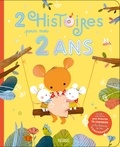 Claire Renaud et Karine-Marie Amiot - 2 histoires pour mes 2 ans. 1 CD audio