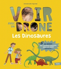 Emmanuelle Figueras et Pauline Duhamel - Les dinosaures.