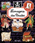 Emilie Beaumont et Philippe Simon - L'imagerie des pirates.