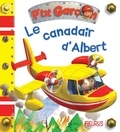 Emilie Beaumont - Le canadair d'Albert.