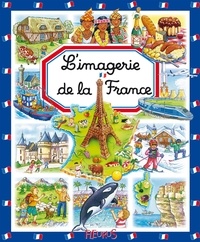 Emilie Beaumont et Stéphanie Redoulès - L'imagerie de la France.