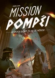 Fabien Clavel - Mission Pompéi.