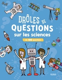Clémence Lallemand et  Halfbob - Drôles de questions sur les sciences - + de 100 questions !.