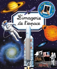 Emilie Beaumont et Marie-Renée Guilloret - L'imagerie de l'espace.