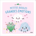 Nadine Brun-Cosme et Marion Cocklico - Petites boules, grandes émotions.