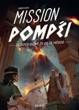 Fabien Clavel et Gaël Lannurien - Mission Pompéi.