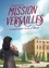 Emmanuelle Lepetit et Gaël Lannurien - Mission Versailles.