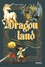 Johan Heliot - Dragonland Tome 1 : Le secret de la Vallée des Dragons.