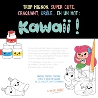 Mon super livre de coloriages Kawaii