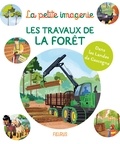 Esther Deloiseau et Chiara Colagrande - Les travaux de la forêt - Dans les Landes de Gascogne.